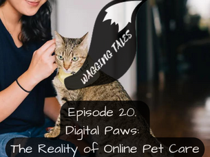 Digital Paws: The Reality of Online Pet Care