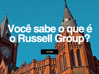 Você sabe o que é o Russell Group?
