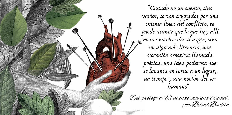 PRÓLOGO DEL LIBRO: EL MUNDO ERA UNA BRUMA Detrás del silencio: la poética de una gran cuentista