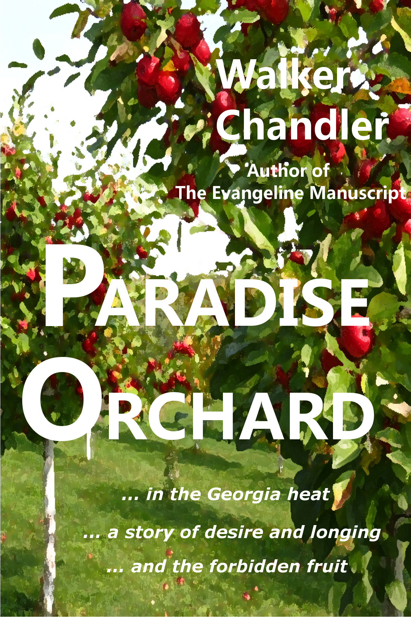 Paradise Orchard, a novel