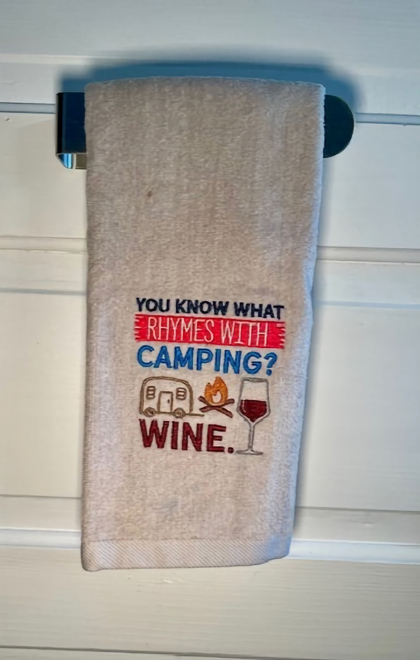 You know what rhymes with camping? WINE