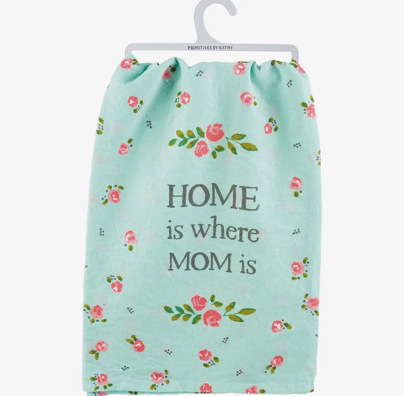 Home is Where Mom is Tea Towel