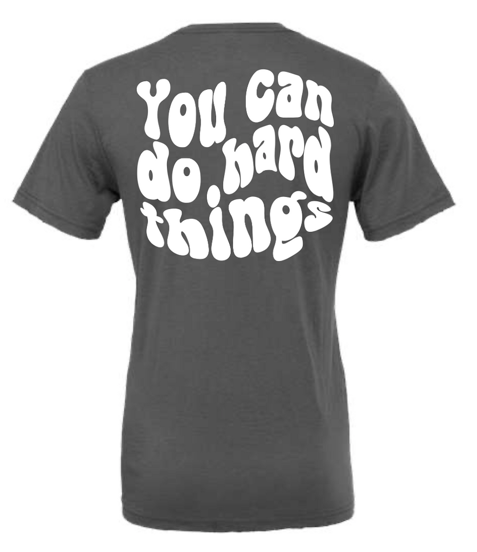 Thumbnail: You Can Do Hard Things - Unisex T-shirt