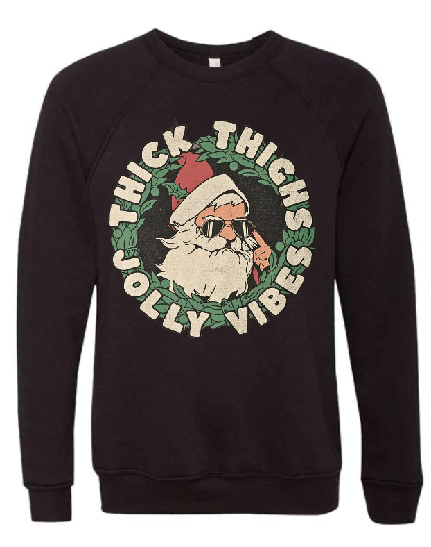 Thumbnail: Thick Thighs Jolly Vibes Unisex Sweatshirt