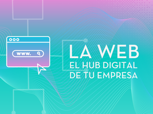 La web como punto de encuentro de tu ecosistema digital