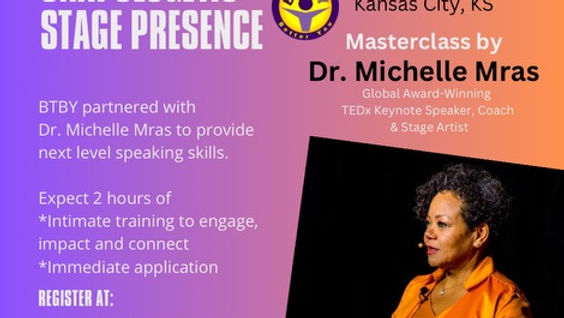 Unapologetic Stage Presence With Dr. Michelle Mras