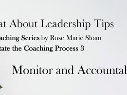 Tip 197 - Facilitate the Coaching Process 3: Monitor and Accountability