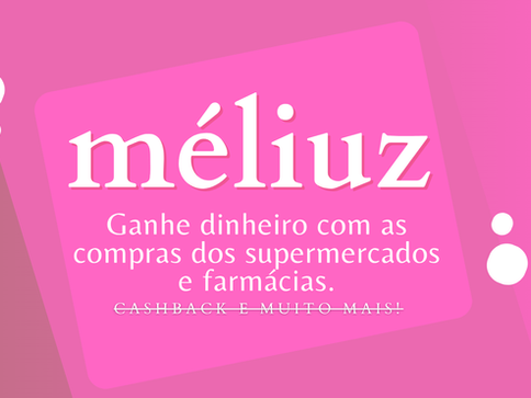 Méliuz - Cupons de descontos e cashbacks