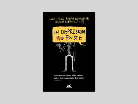 Leamos juntos “La Depresión (No) Existe” de Juan Carlos Rincón Escalante y Cecilia Ramos (La Ché)