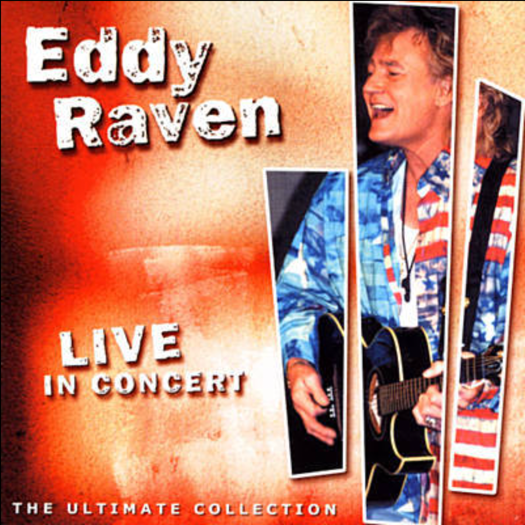 Eddy Raven Live In Concert CD