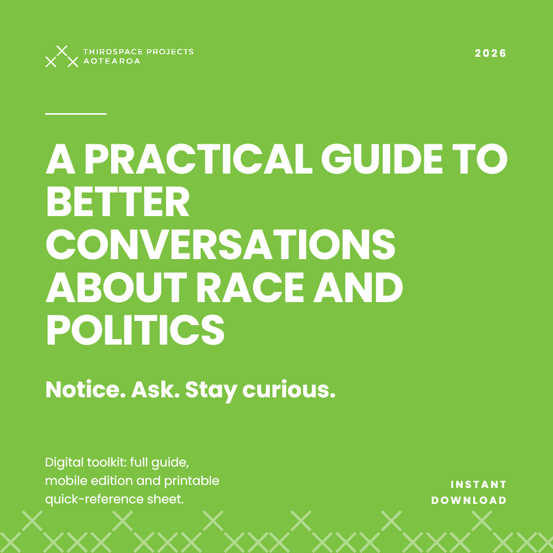 Thirdspace Aotearoa Better Conversations Toolkit