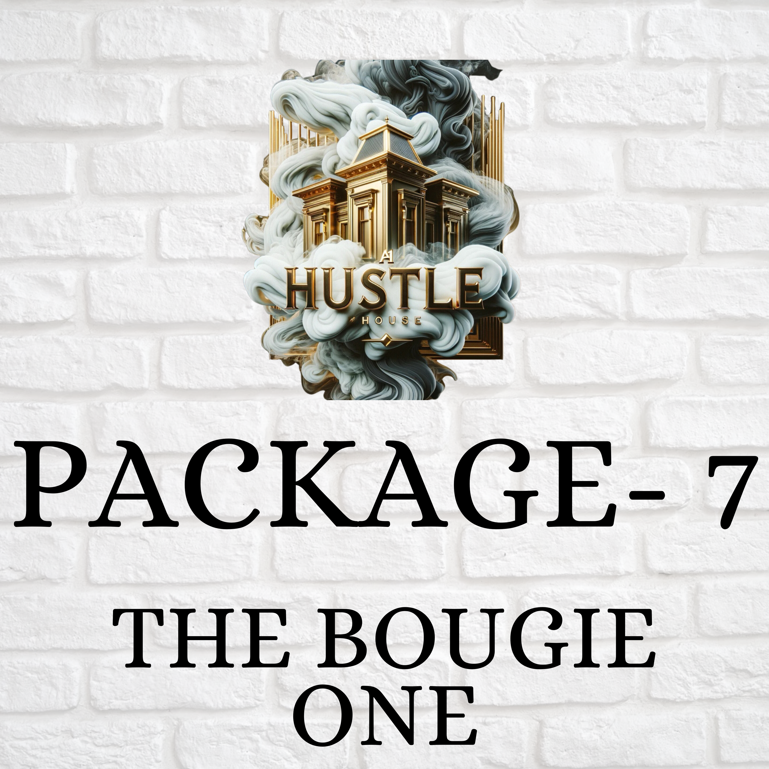 PACKAGE 7- THE BOUGIE ONE