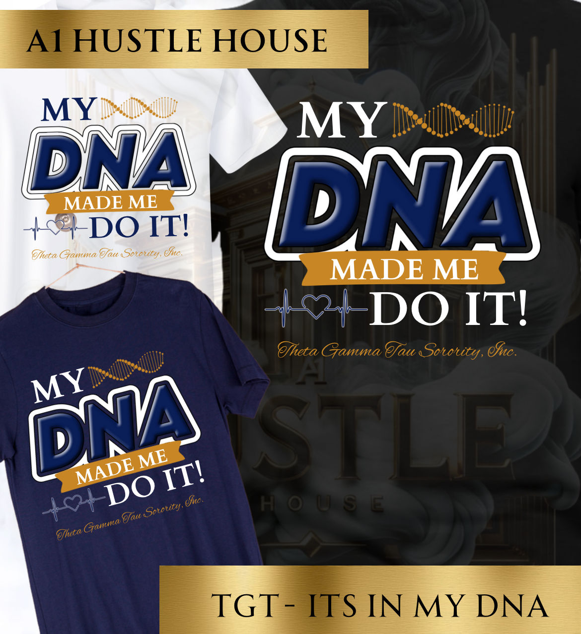 TGT- It’s in my DNA