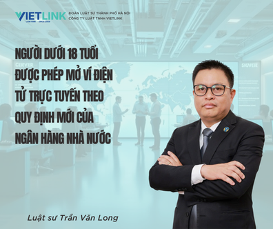 Người dưới 18 tuổi được phép mở ví điện tử trực tuyến theo quy định mới của Ngân hàng Nhà nước