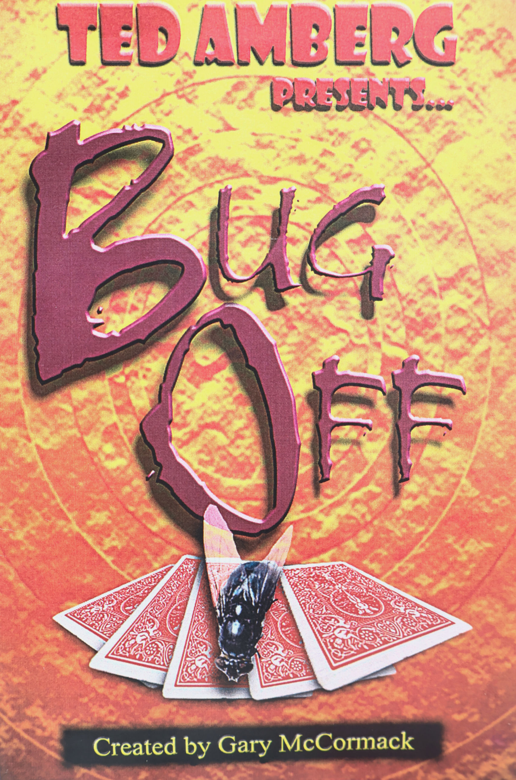 Ted Amberg Presents: BUG OFF by Gary McCormack