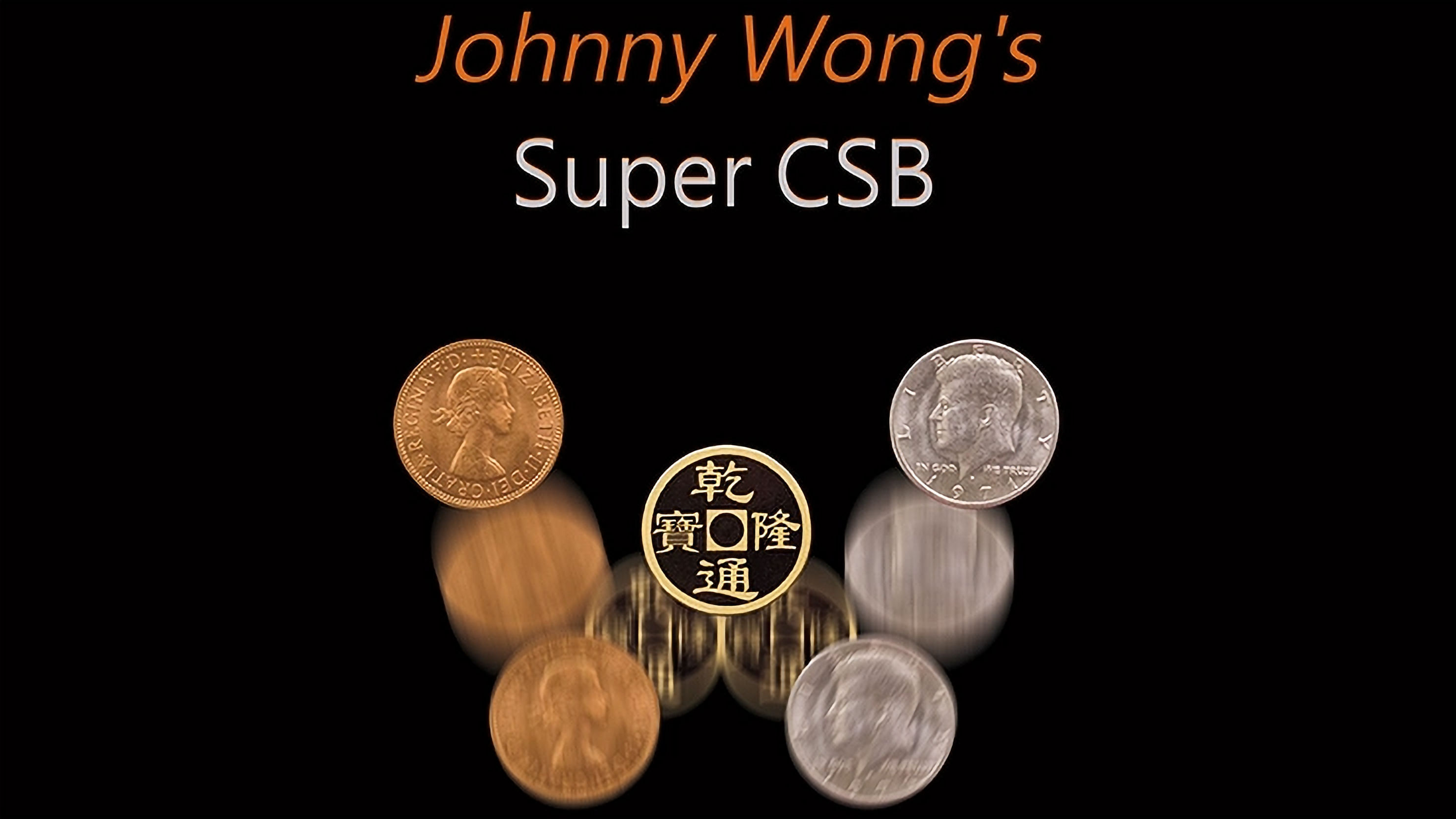 Super CSB (Half Dollar) by Johnny Wong Magic