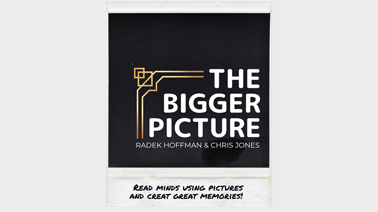 THE BIGGER PICTURE (Gimmicks & Online Instructions) by Radek Hoffman