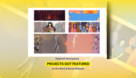 ParamiX participants’ projects got featured on the Wind & Bones website 