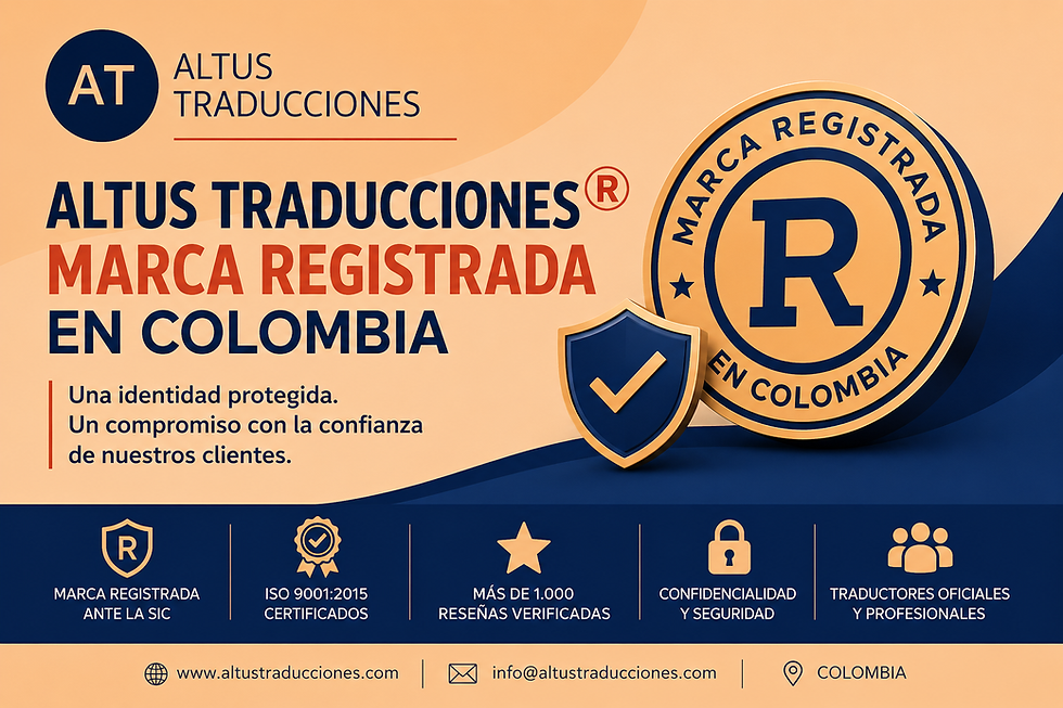 Altus Traducciones® marca registrada en Colombia, con certificación ISO 9001:2015, más de 1.000 reseñas y traductores oficiales
