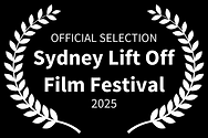OFFICIAL SELECTION - Sydney Lift Off Film Festival - 2025 (3).png