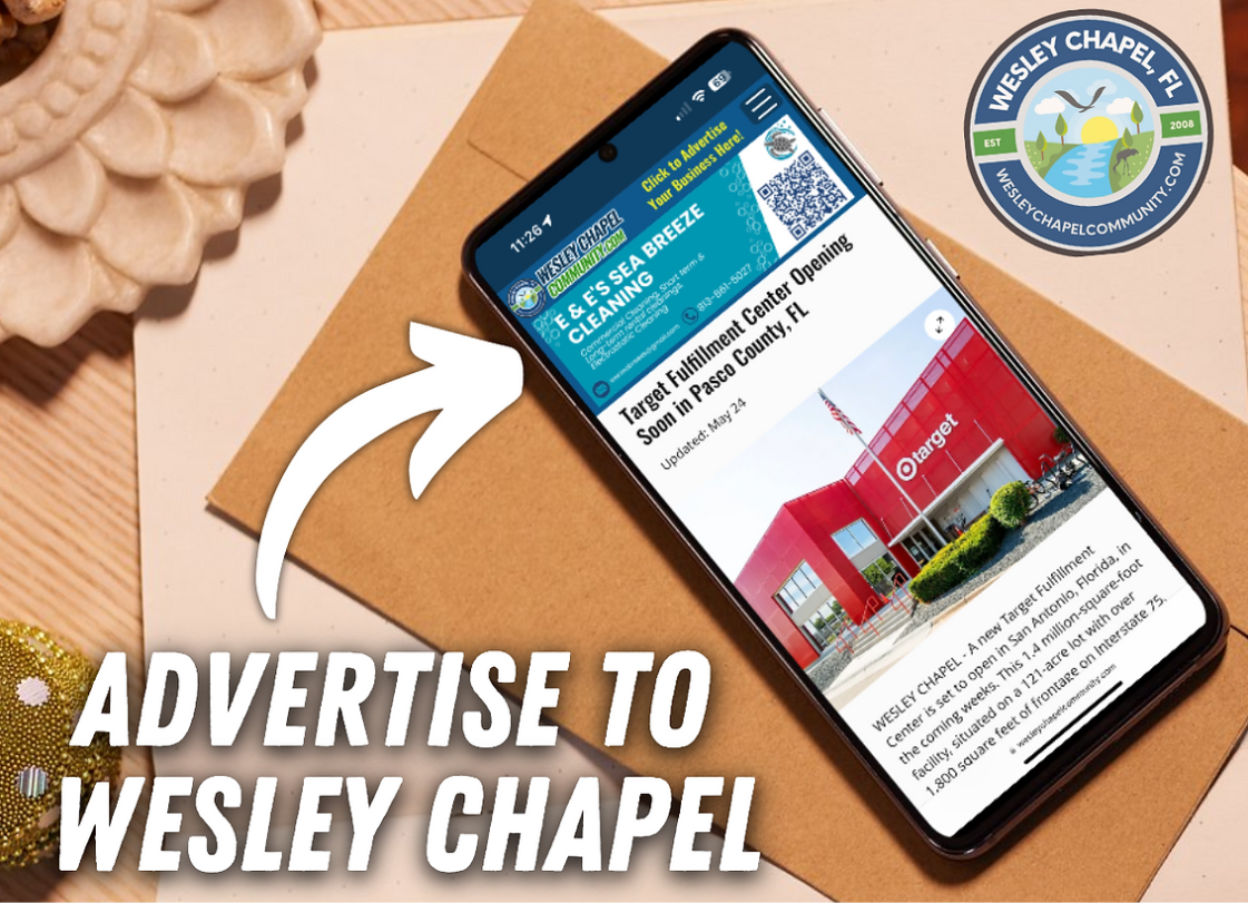 Advertise in the Wesley Chapel Community