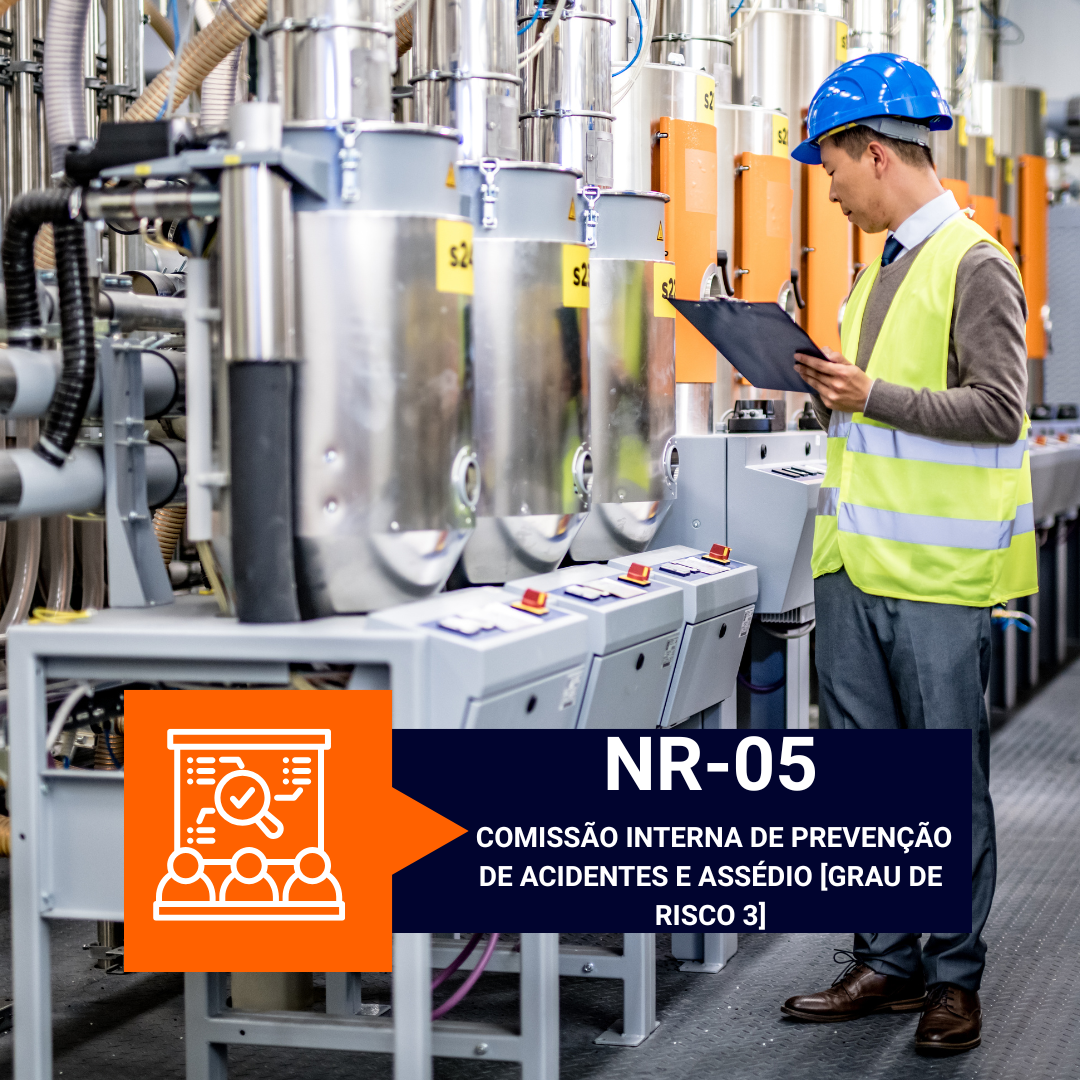 NR 05 - Comissão Interna de Prevenção de Acidentes e Assédio [Grau de Risco 3]