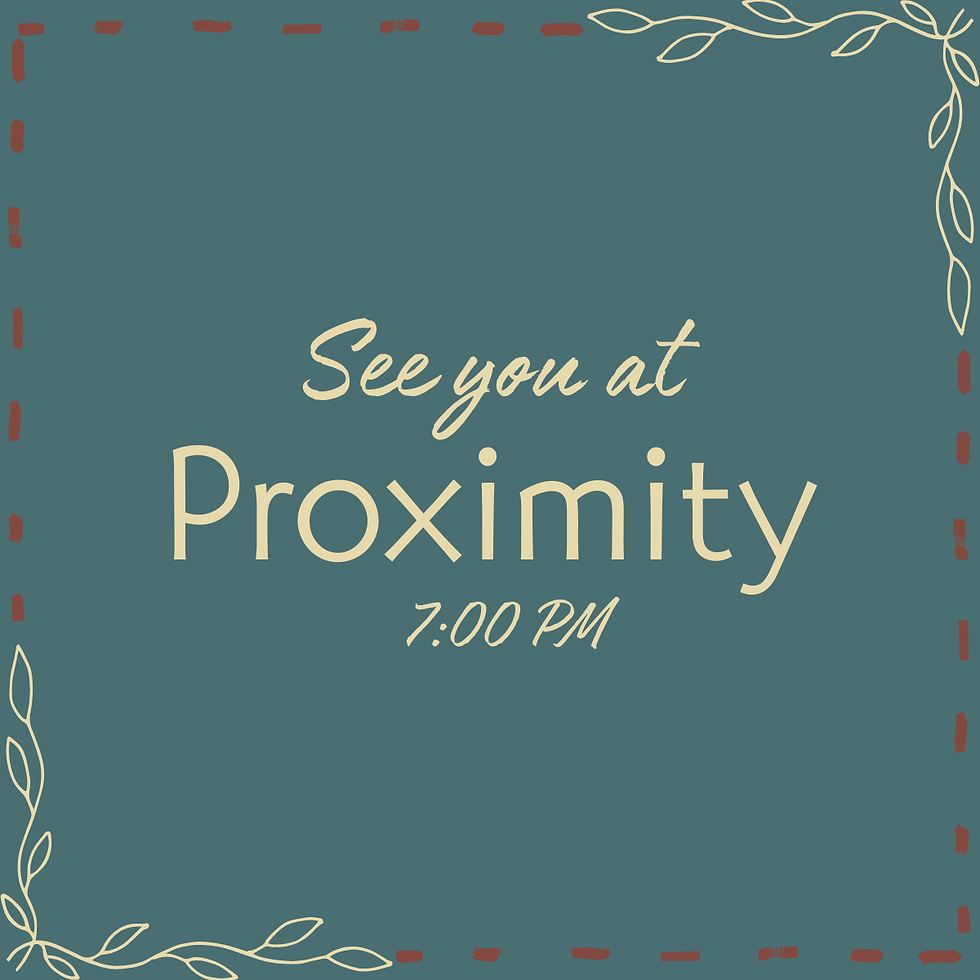 Proximity