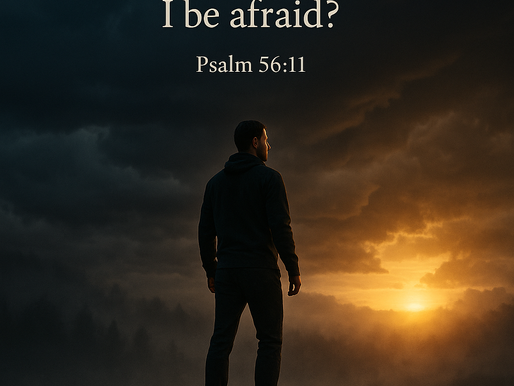 God Is on My Side: Trusting God in Fear