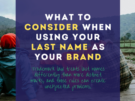 What to Consider When Using Your Last Name as Your Brand
