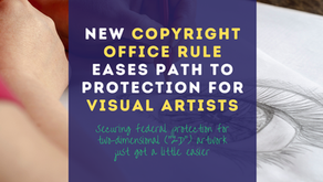 New Copyright Office Rule Eases Path to Protection for Visual Artists