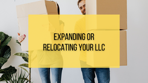 Expanding or Relocating Your LLC