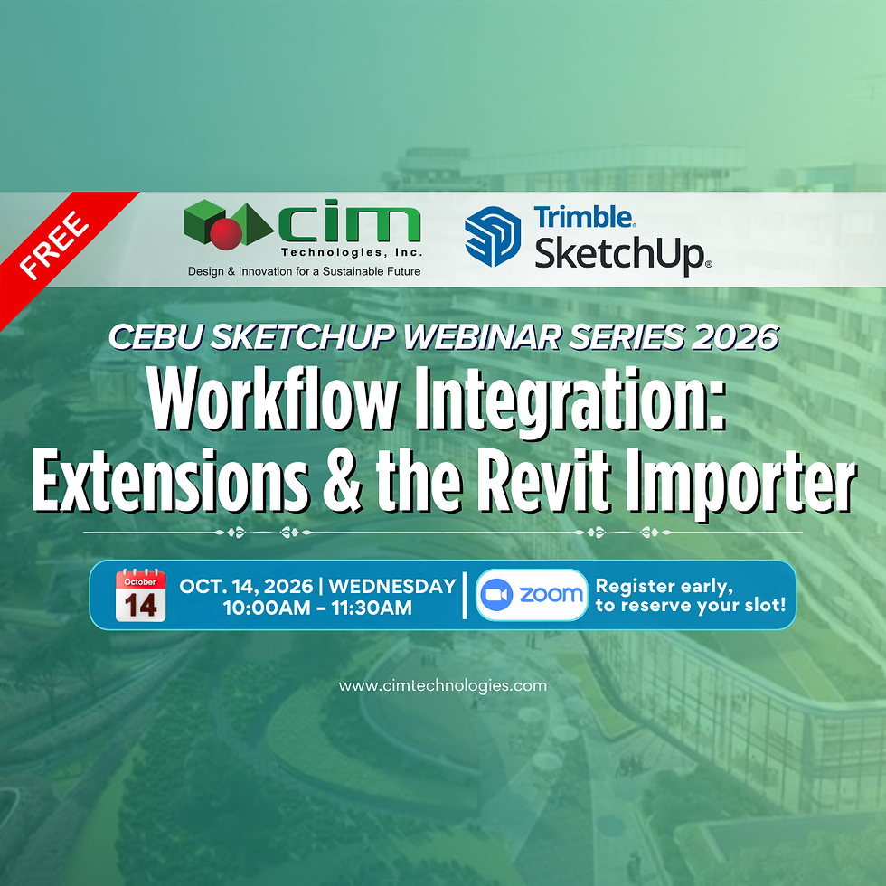 Cebu SketchUp Webinar Series 2026: Workflow Integration: Extensions & the Revit Importer