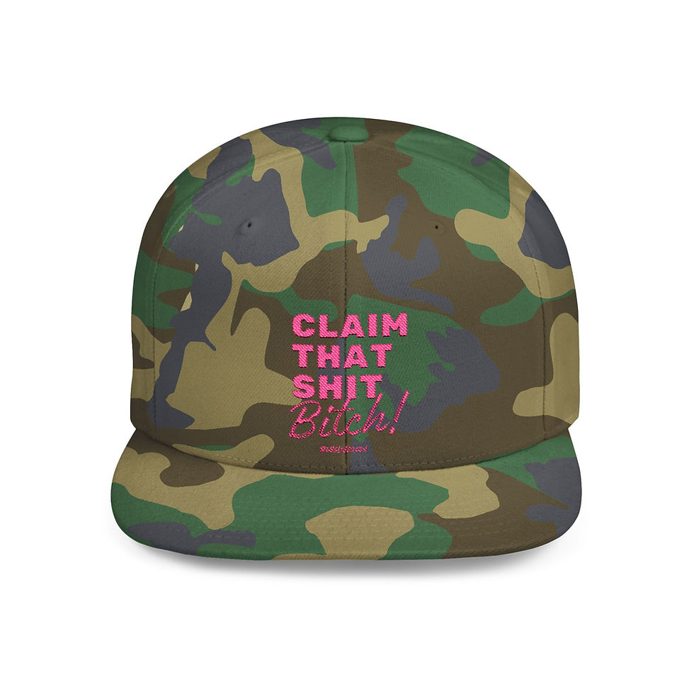 Thumbnail: Claim That Shit Bitch! - Flat Bill Snapback