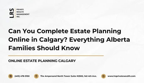 online Estate planning Calgary
