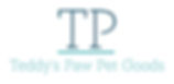 Teddy;s Paw Pet Goods.jpg