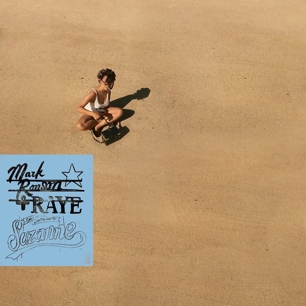Mark Ronson & RAYE - Suzanne