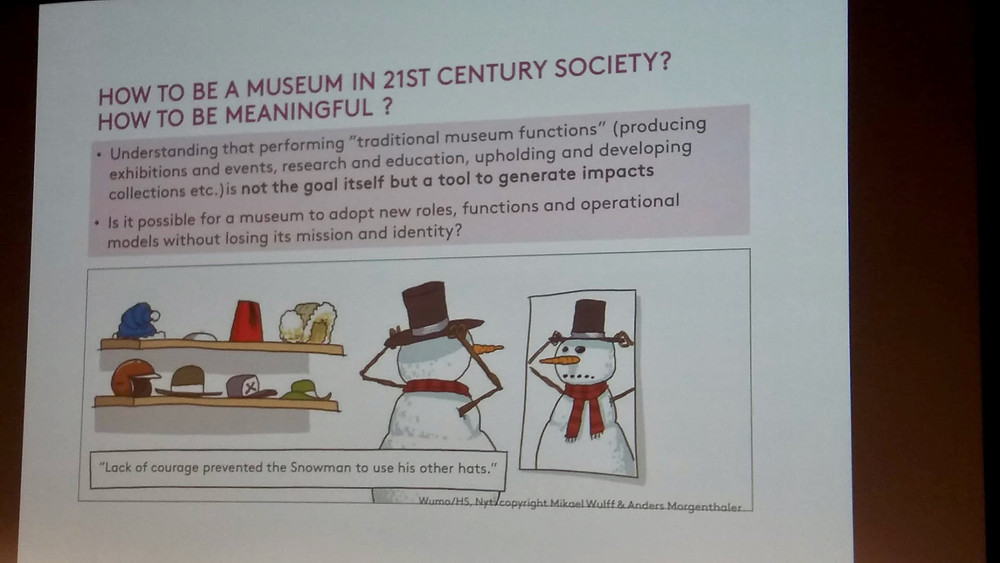How to be a museum in 21st century society?