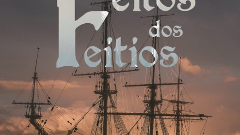"Feitos dos Feitios" 