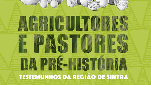 Inauguração da Exposição «Agricultores e Pastores da Pré-História – Testemunhos da Região de Sintra»