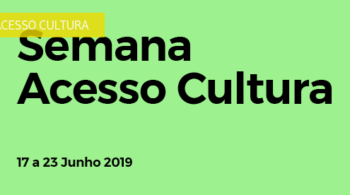Semana Acesso Cultura 2019