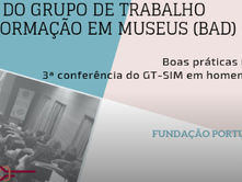 3ª Conferência Nacional do Grupo de Trabalho de Sistemas de Informação em Museus