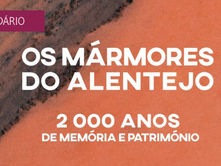 Conferência Internacional “Os Mármores do Alentejo. 2000 Anos de Memória e Património”