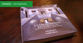Lançamento do livro “A Casa Senhorial em Portugal”