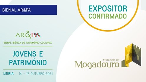 Município de Mogadouro é expositor confirmado na Bienal AR&PA 2021