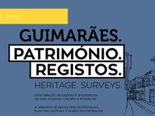Exposição "Guimarães. Património. Registos."