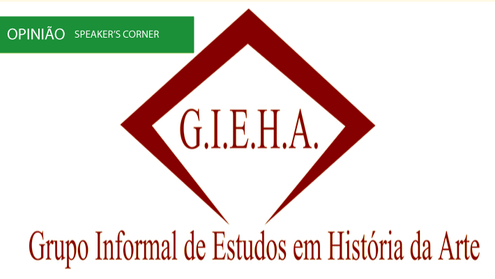 G.I.E.H.A. – Grupo Informal de Estudos em História da Arte - um novo grupo de estudos para os intere