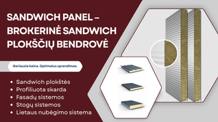 SANDWICH PANEL – būk gudresnis, turėk geriausią kainą, gauk optimaliausią sprendimą