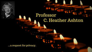 Tribute Page for Prof. Ashton and a Request for Privacy