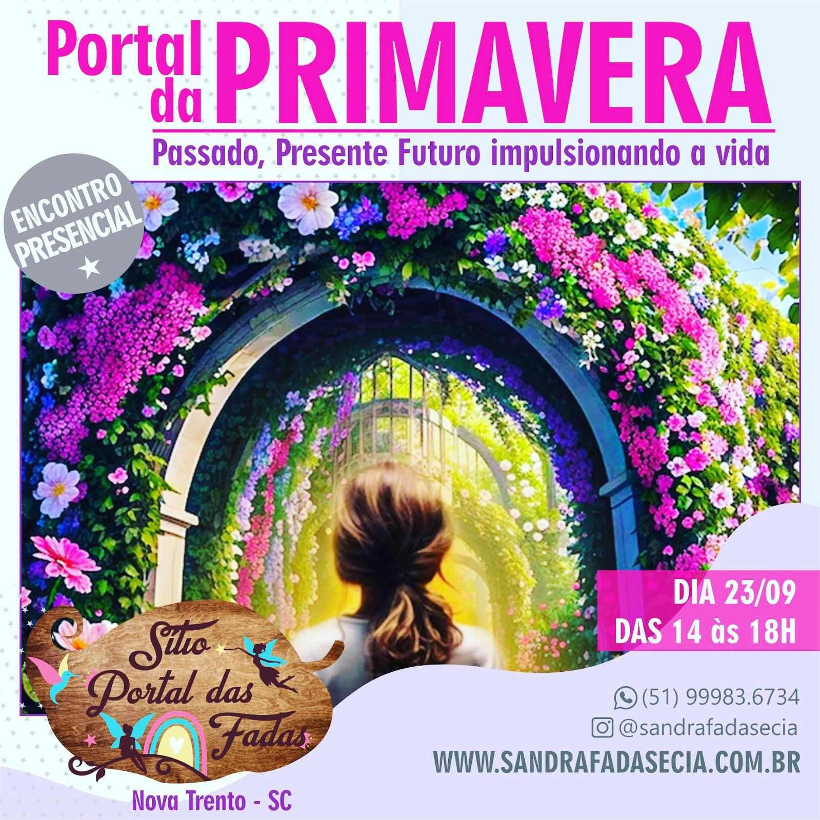 Portal da Primavera - Passado, Presente e Futuro impulsionando a vida
