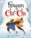 Penguin Cha-Cha  By: Kristi Valiant  Publisher: Random House Books (2013)